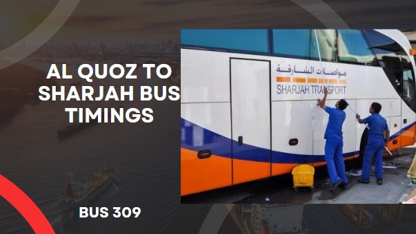 309 Bus Schedule – Al Quoz to Sharjah