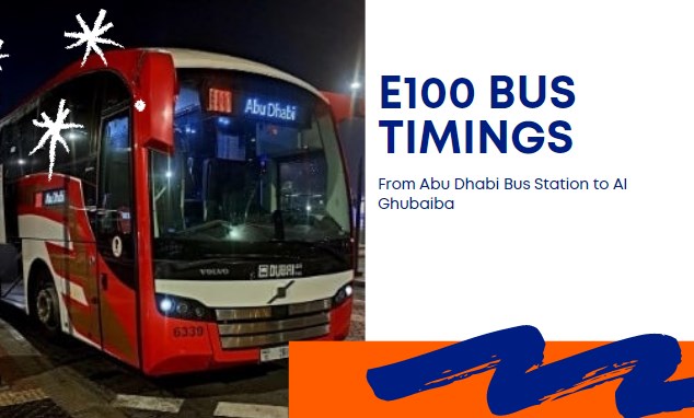 E100 Bus Timings â€“ From Abu Dhabi Bus Station to Al Ghubaiba