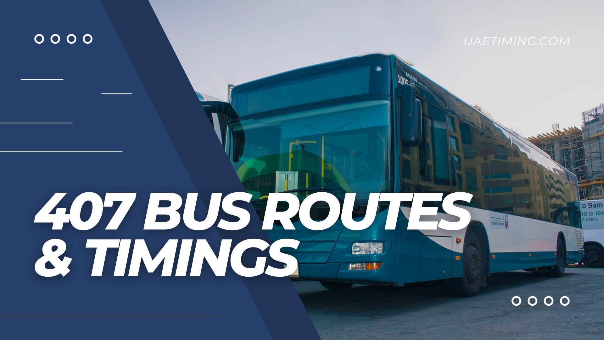 Bus 407 Schedule – Ghurair Al Ojaan Mosque to Al Raha Shopping Centre