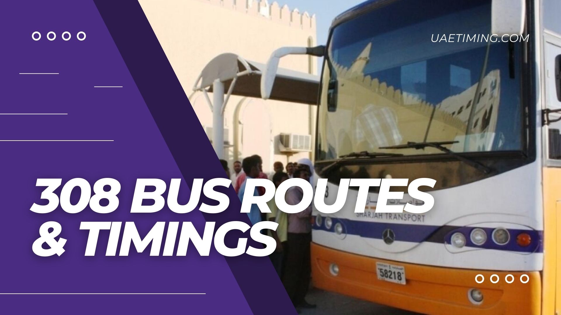 Guide to Bus 308 Route and Stops: Sharjah to Jebel Ali