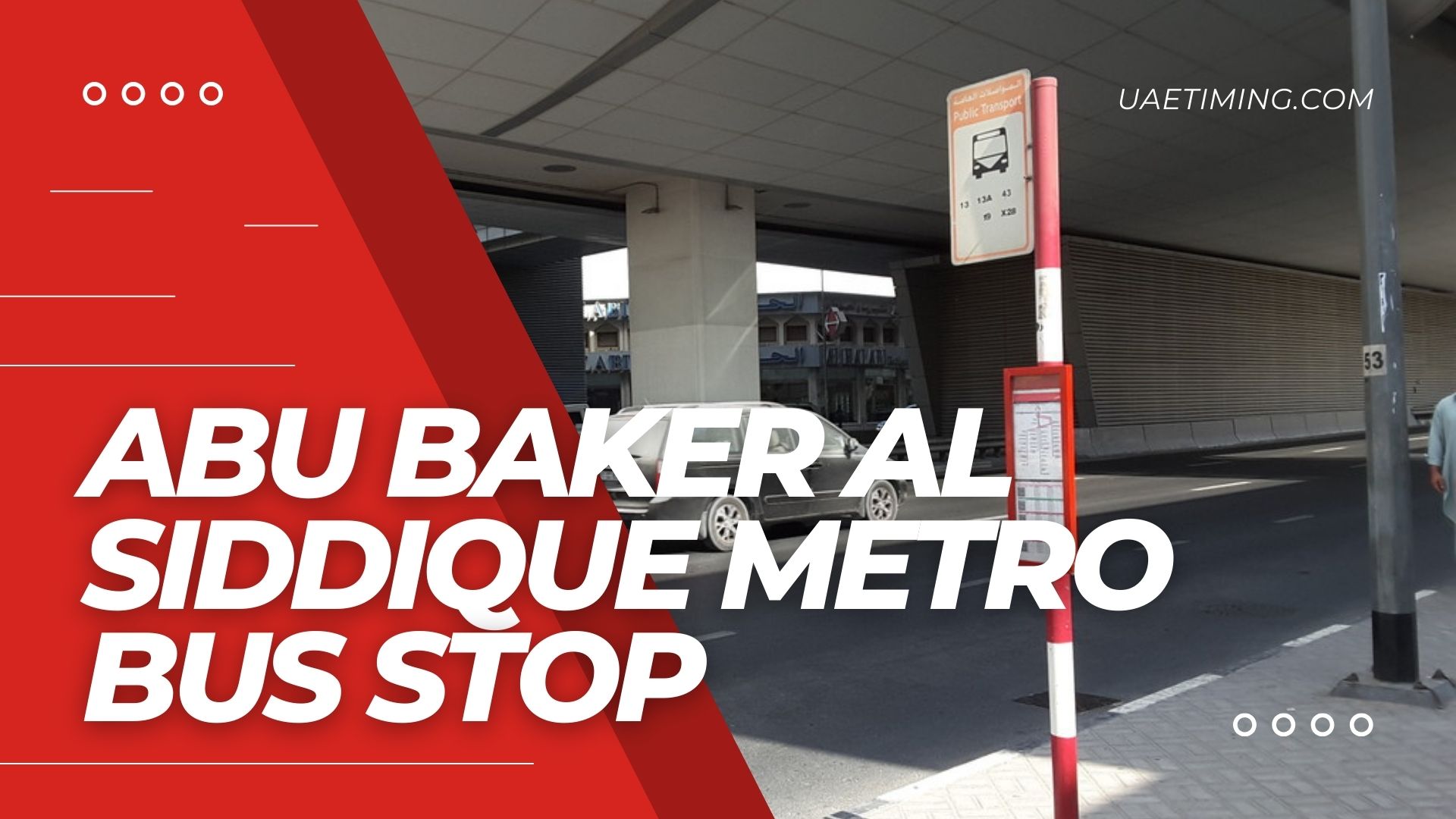 Complete Information on Abu Baker Al Siddique Metro Bus Stop