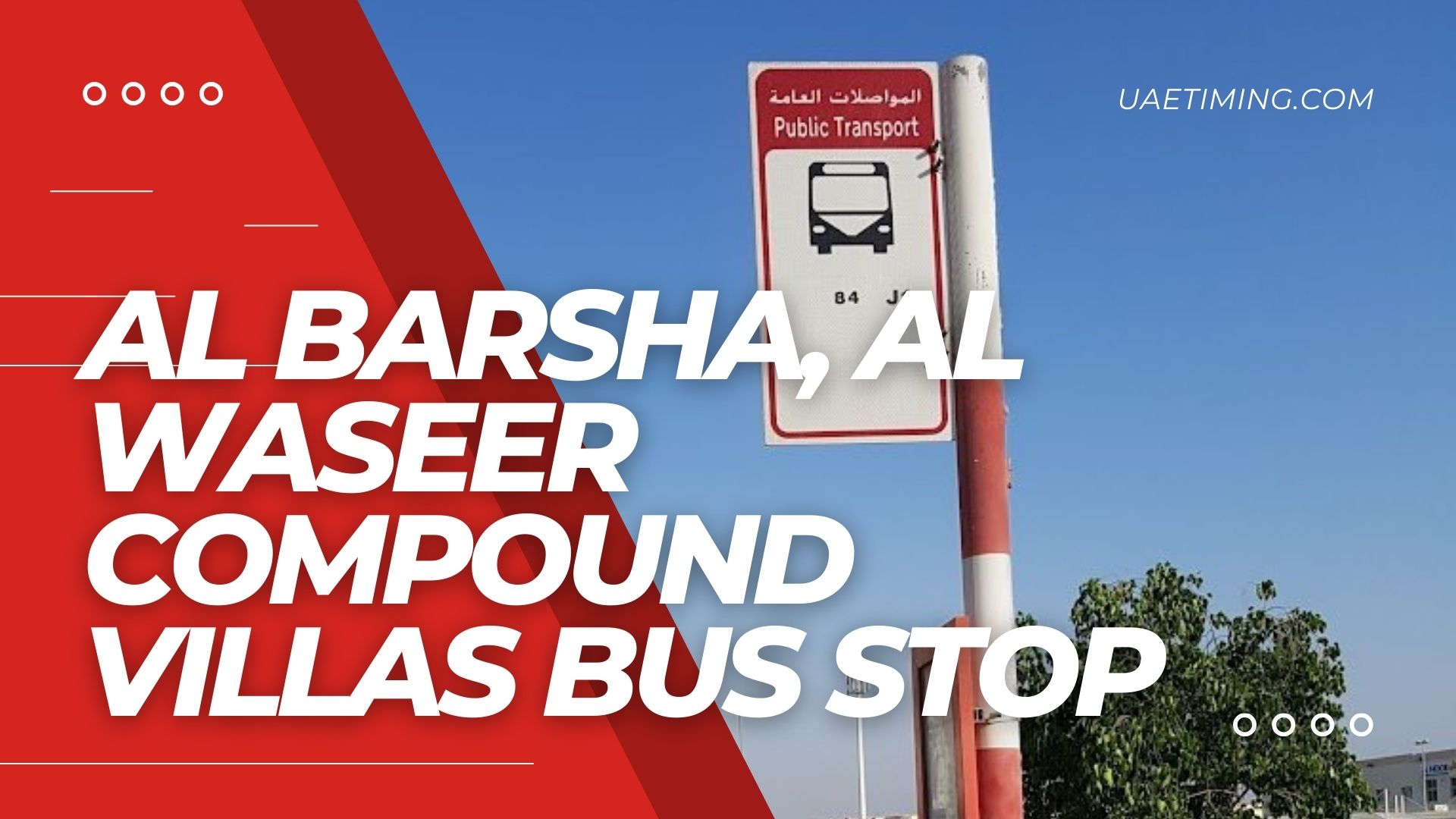Discover Al Barsha Bus Stop at Al Waseer Compound Villas in Dubai