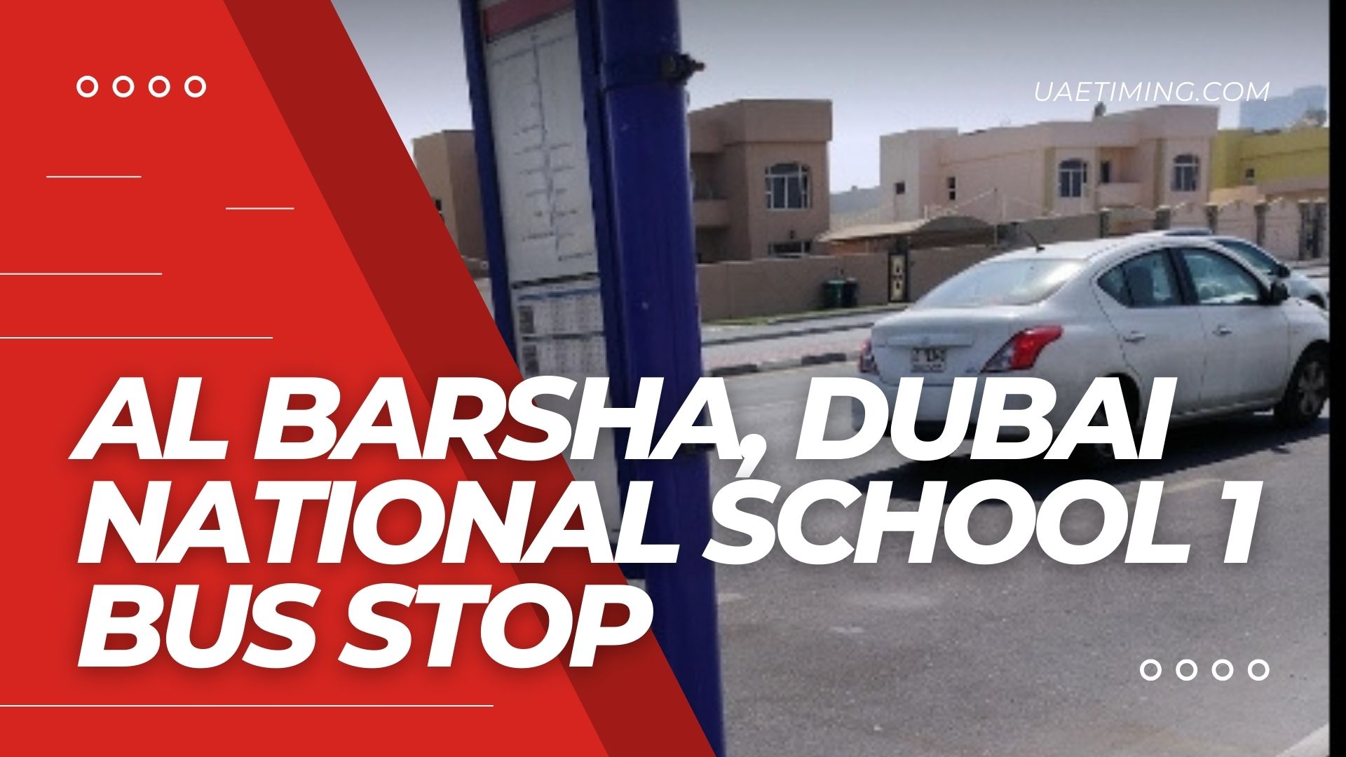 Find the Al Barsha Bus Stop at Dubai National School 1