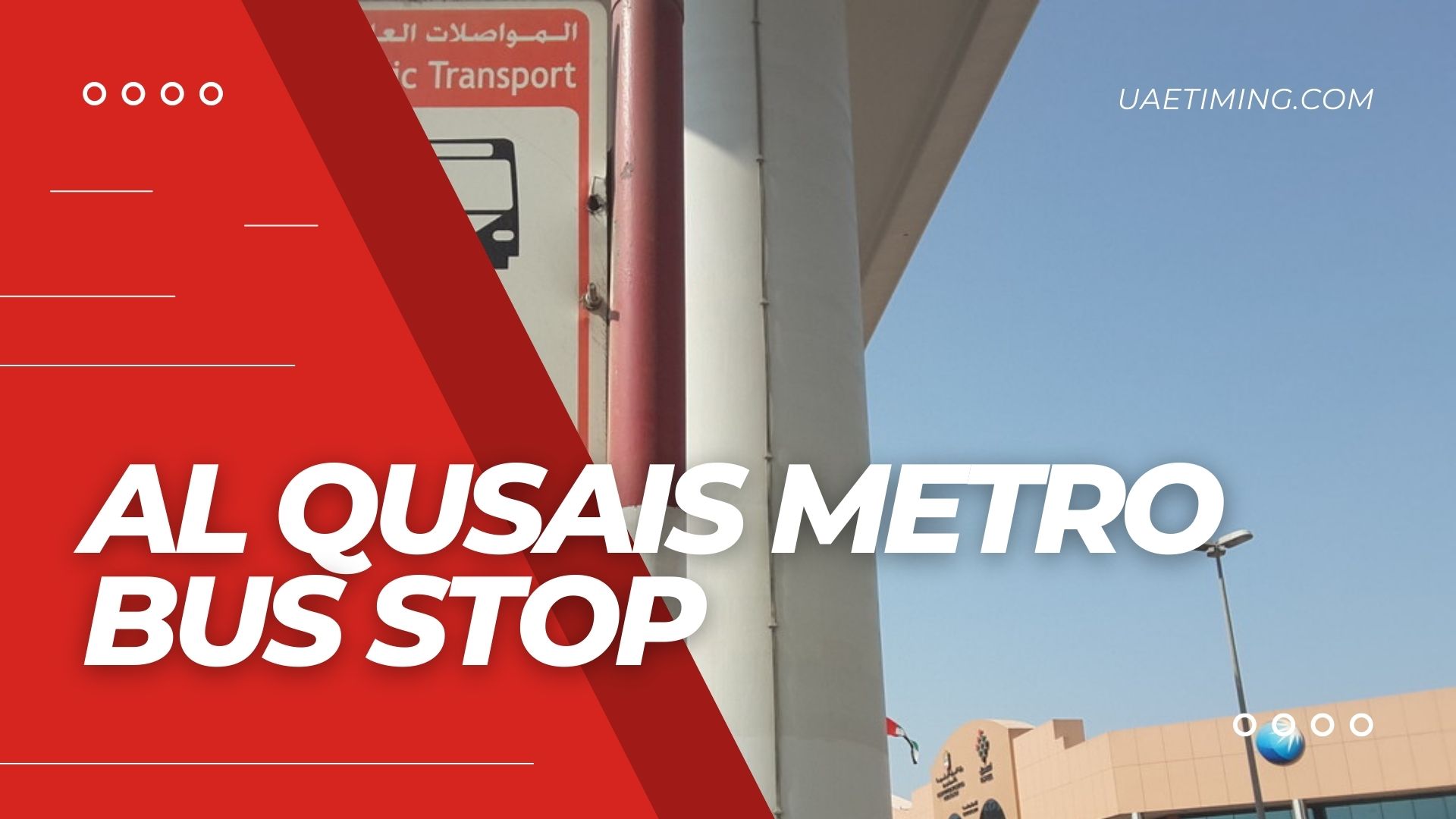Complete Guide to Al Qusais Metro Bus Stop in Dubai