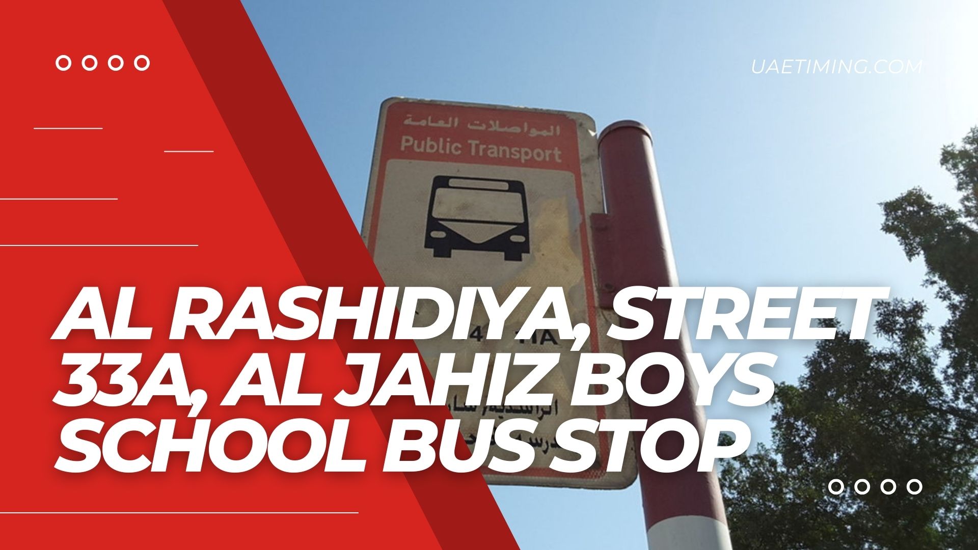 Bus Stop at Al Jahiz Boys School, Al Rashidiya Street 33A: Guide