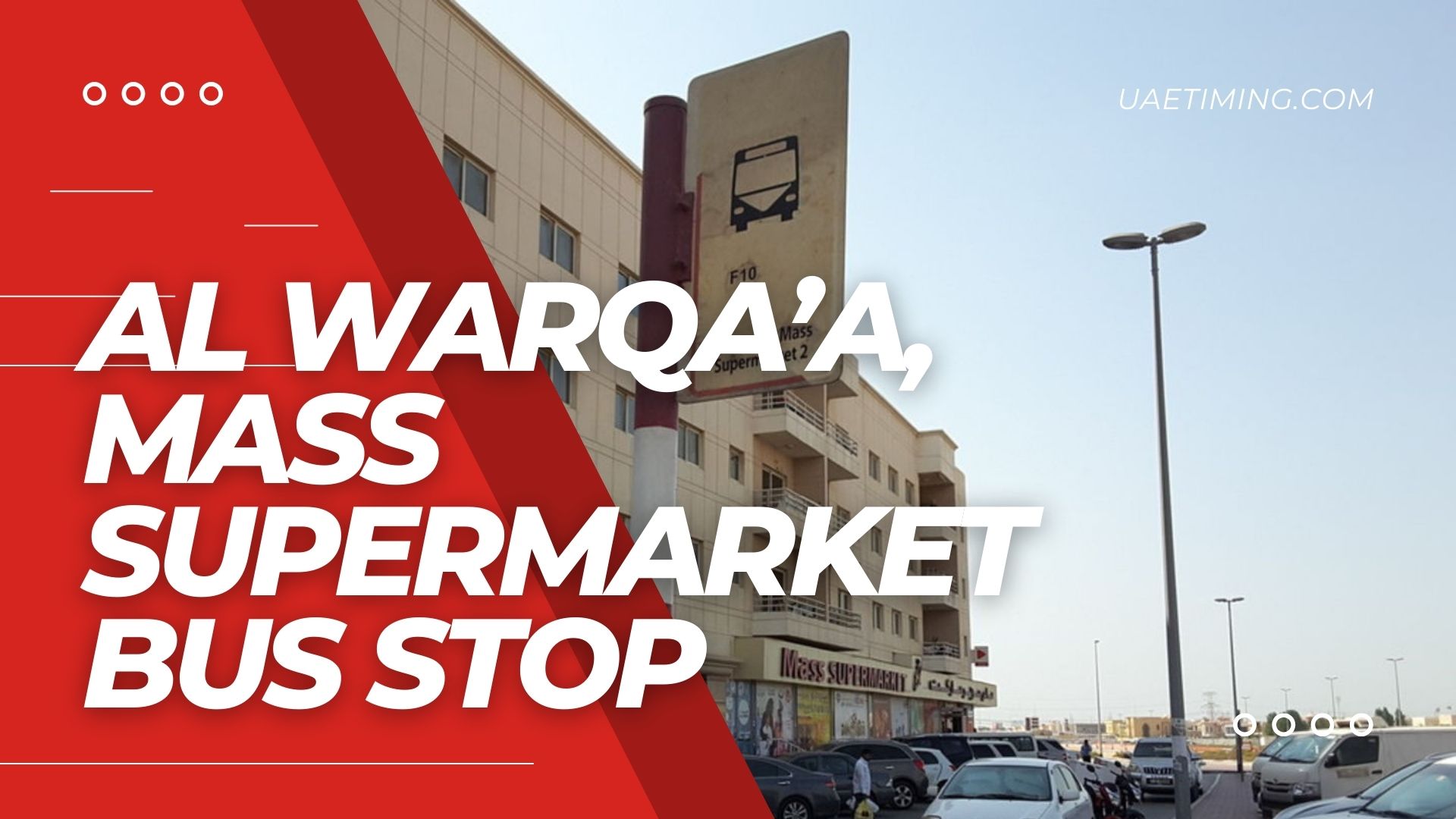 Bus Stop at Mass Supermarket, Al Warqa’a, Dubai