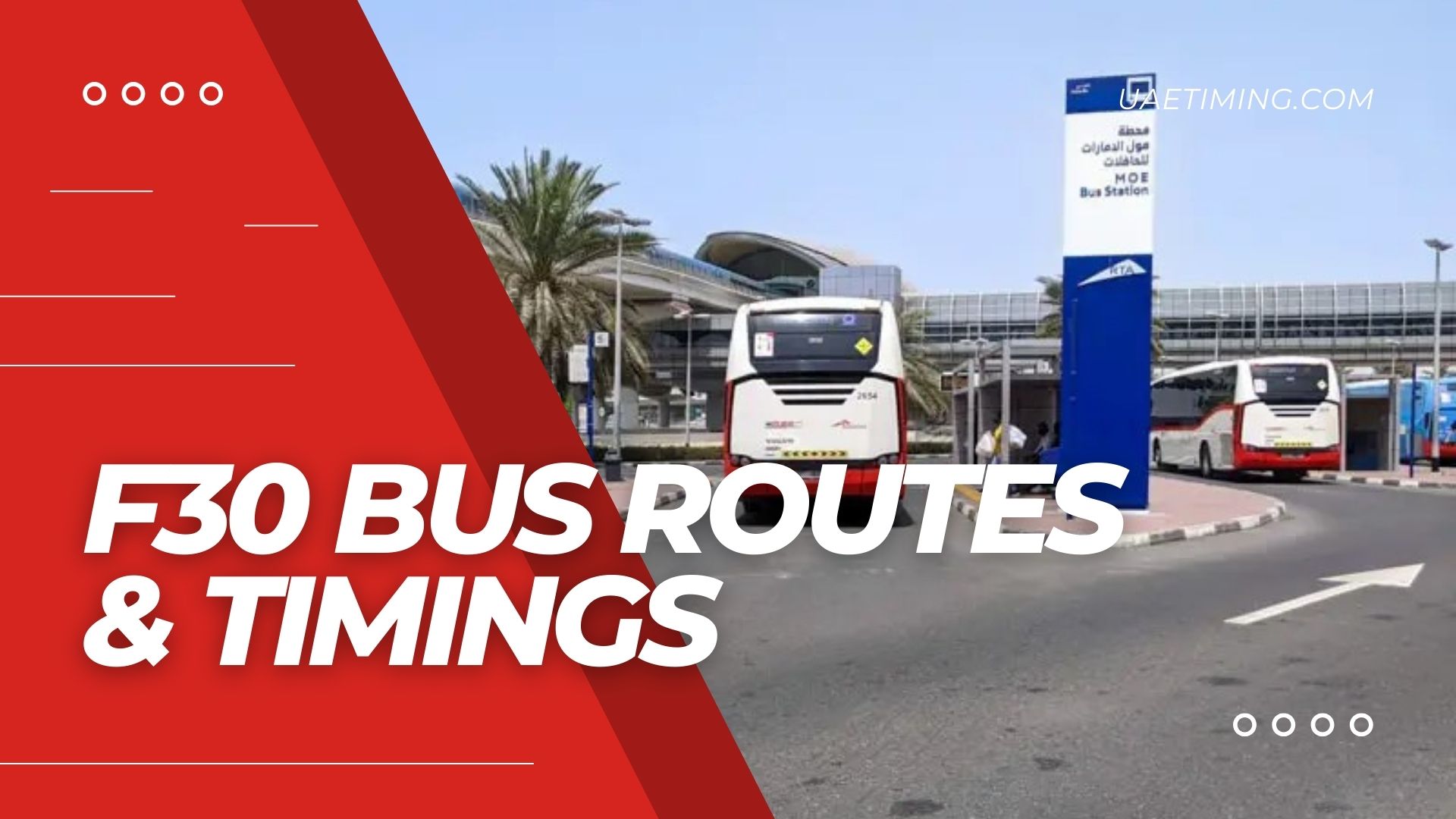 F30 Bus Schedule – Mall Of The Emirates to Dubai Studio City, Glitz 2 and Return