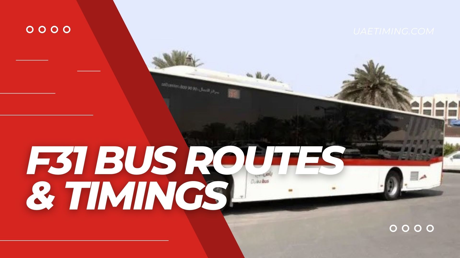 F31 Bus Timetable â€“ The Meadows, Dubai British School to Dubai Internet City Metro Landside (DusitD2)