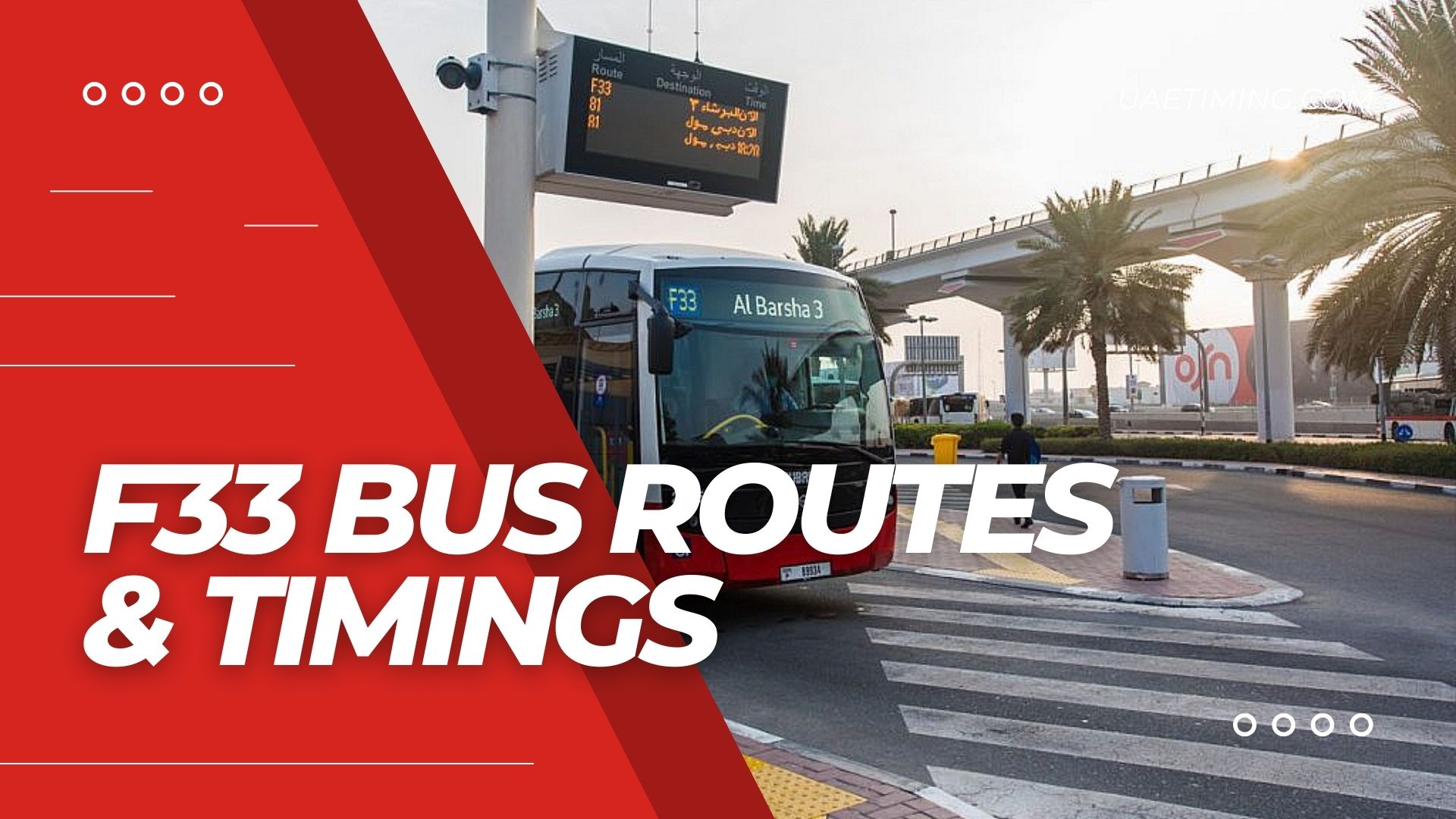 F33 Bus Timetable â€“ Mall Of The Emirates to Street 62 and Return