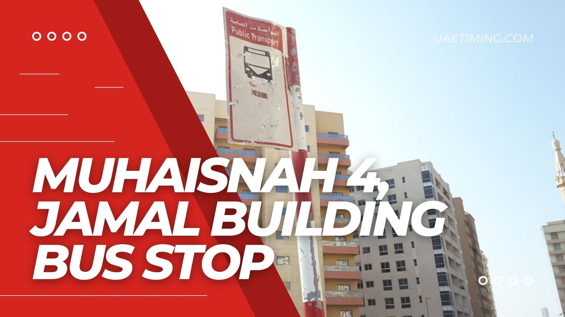 Bus Stop at Jamal Building, Muhaisnah 4 in Dubai