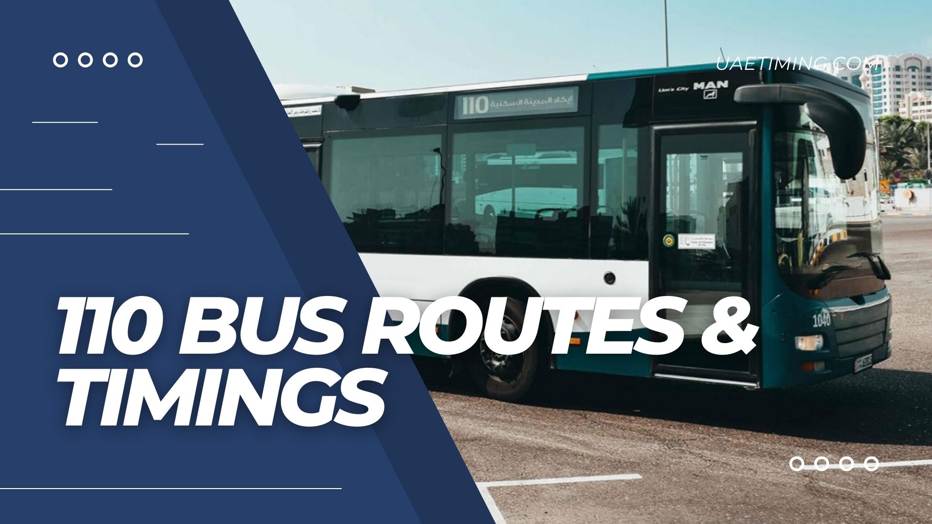 Abu Dhabi Bus 110 Schedule – Khalifa Bin Zayed Street to National Petroleum Corporation