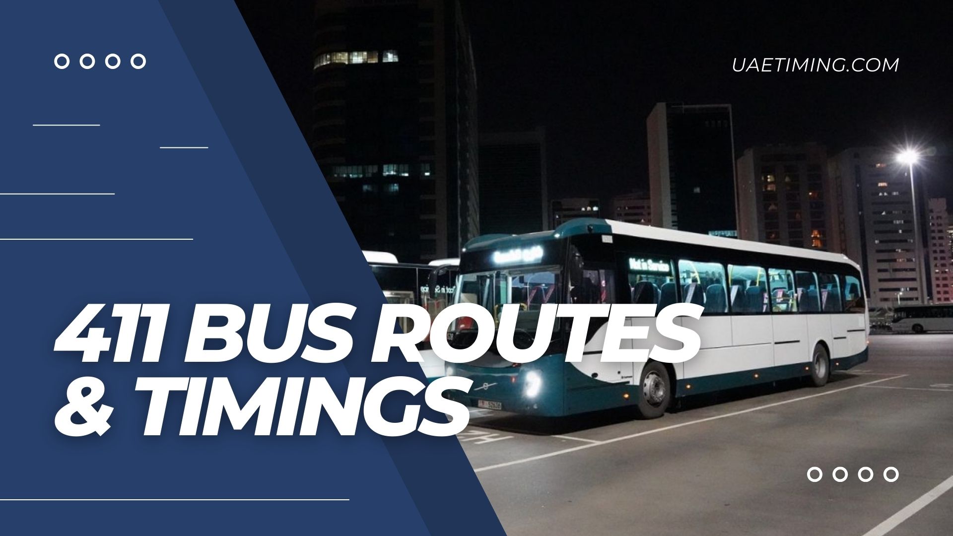 Latest Bus 411 Timings and Route  Ajman to Abu Dhabi