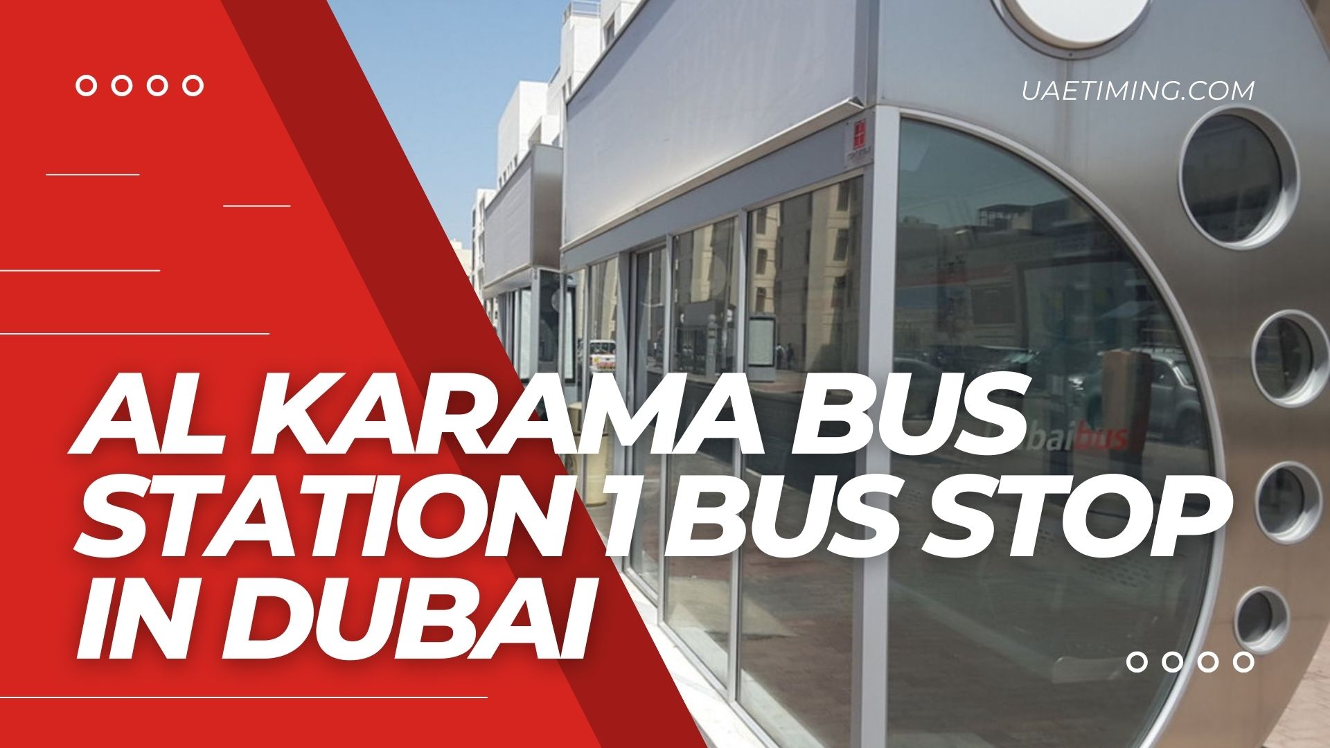Guide to Bus Stop 1 at Al Karama Bus Station
