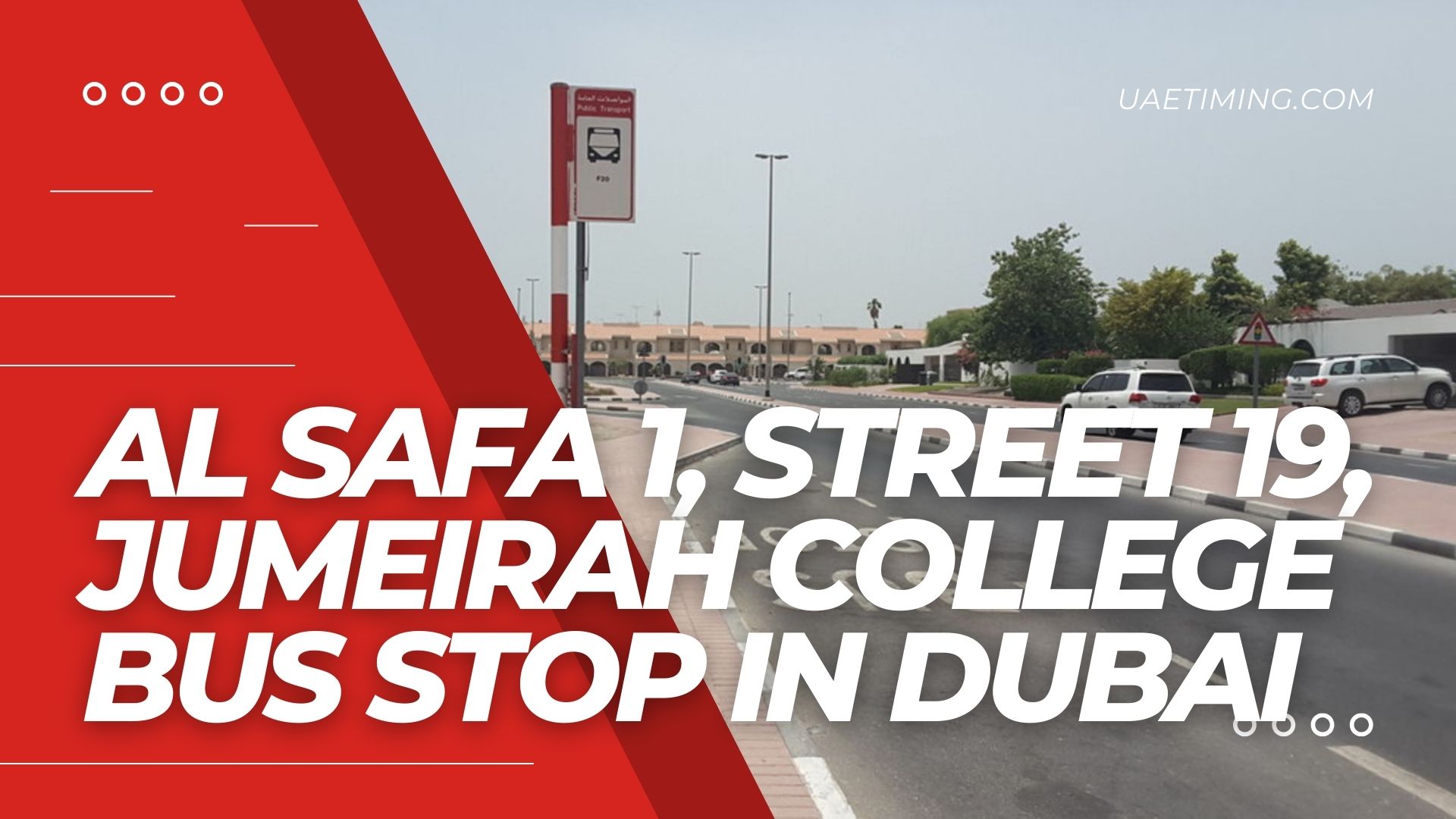 Guide to Al Safa 1 Bus Stop at Jumeirah College, Street 19
