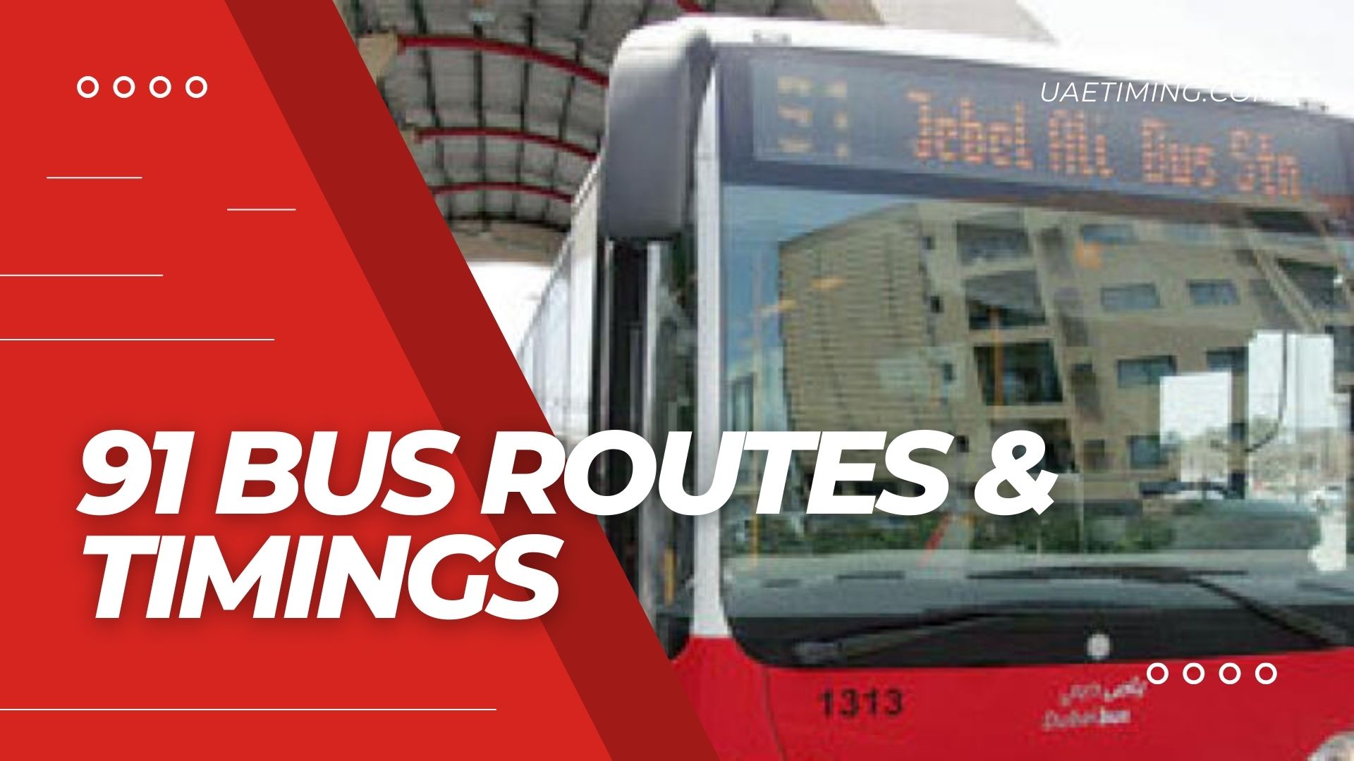 Bus 91 Timings â€“ Ghubaiba Bus Station to Jebel Ali Bus Station