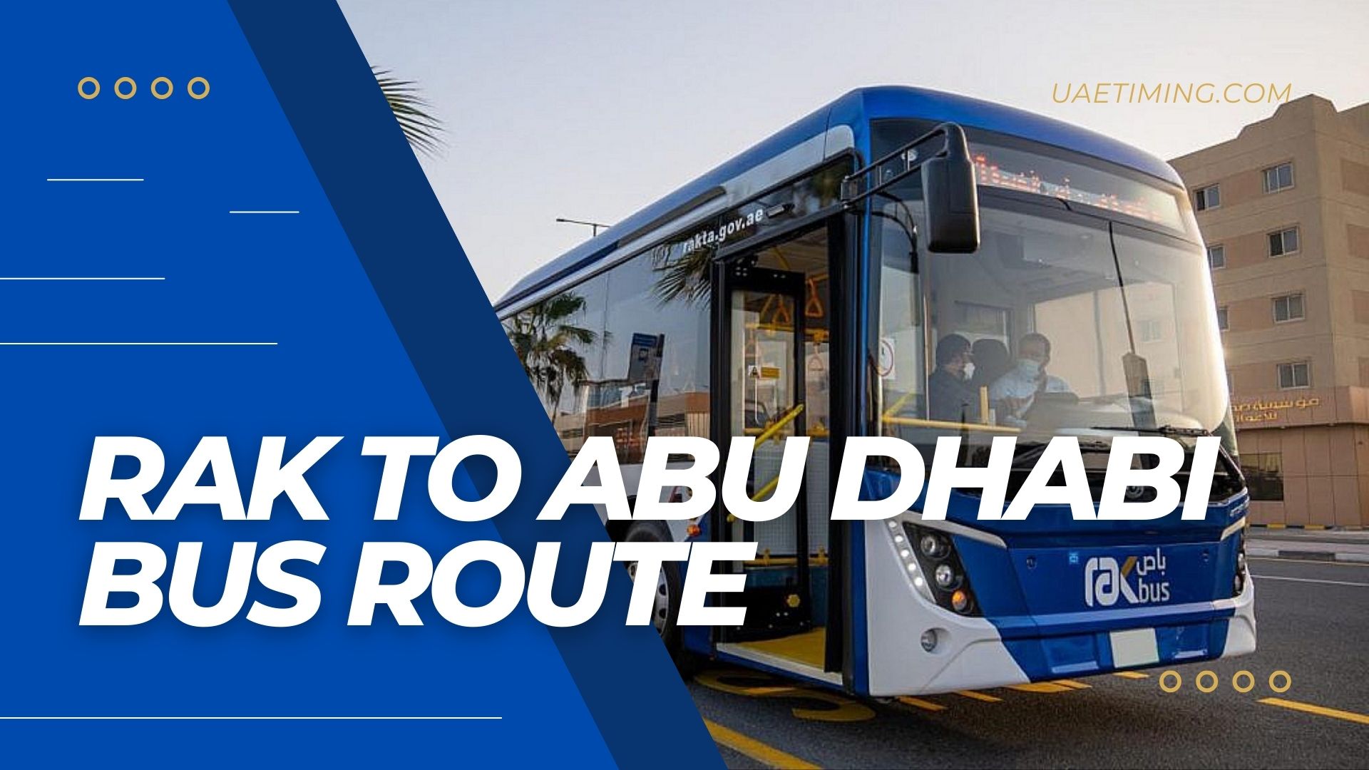 Travel from Ras Al Khaimah to Abu Dhabi: RAKTA Bus Timings and Route