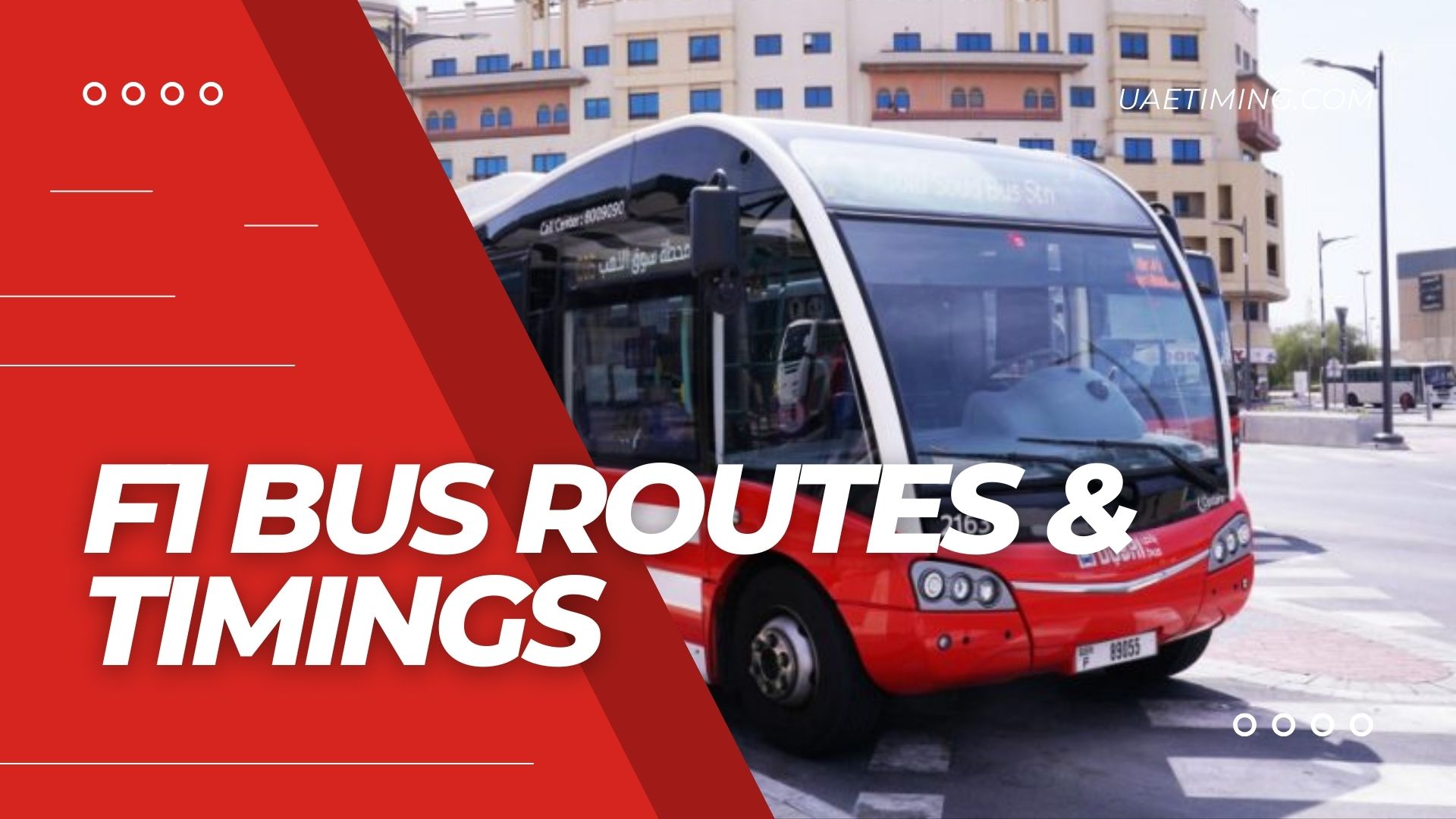 F1 Bus Timings – Union Square Bus Station to Al Baraha and Return