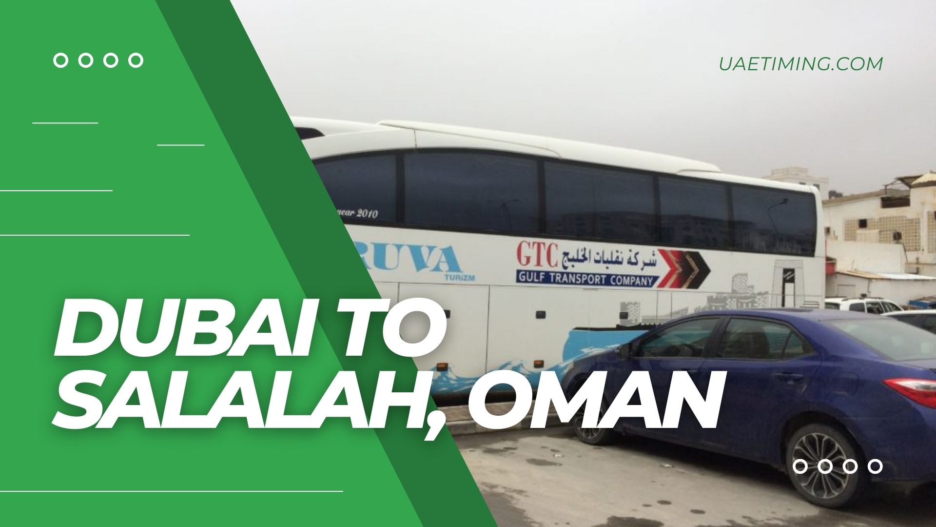 How to Travel from Dubai to Salalah by Public Transport Guide