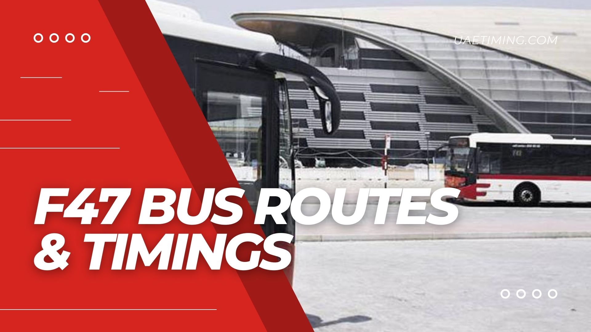 F47 Bus Schedule â€“ Dubai Investment Park (DIP) Metro to Danube Metro Landside