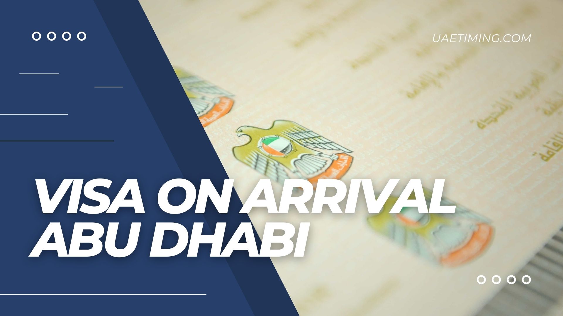 Complete Guide to Visa on Arrival in Abu Dhabi: Requirements and Process