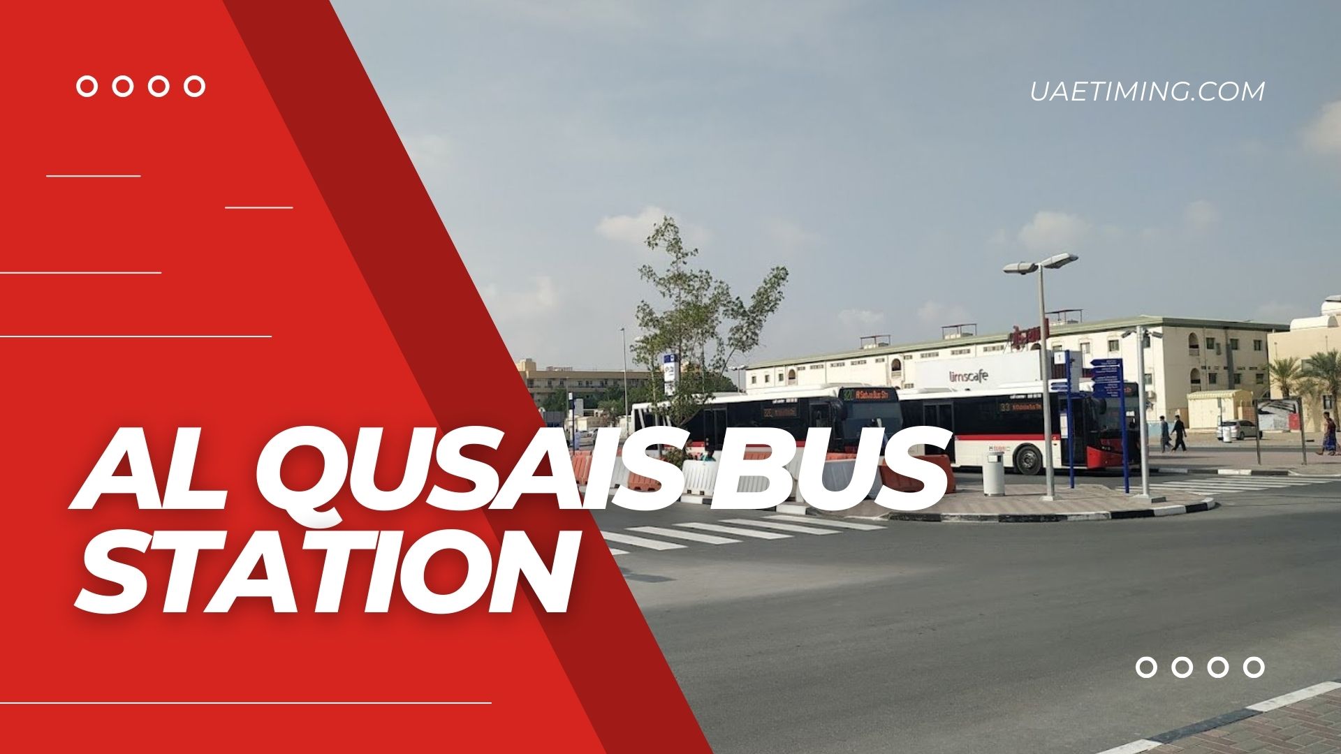 Comprehensive Guide to Al Qusais Bus Station in Dubai