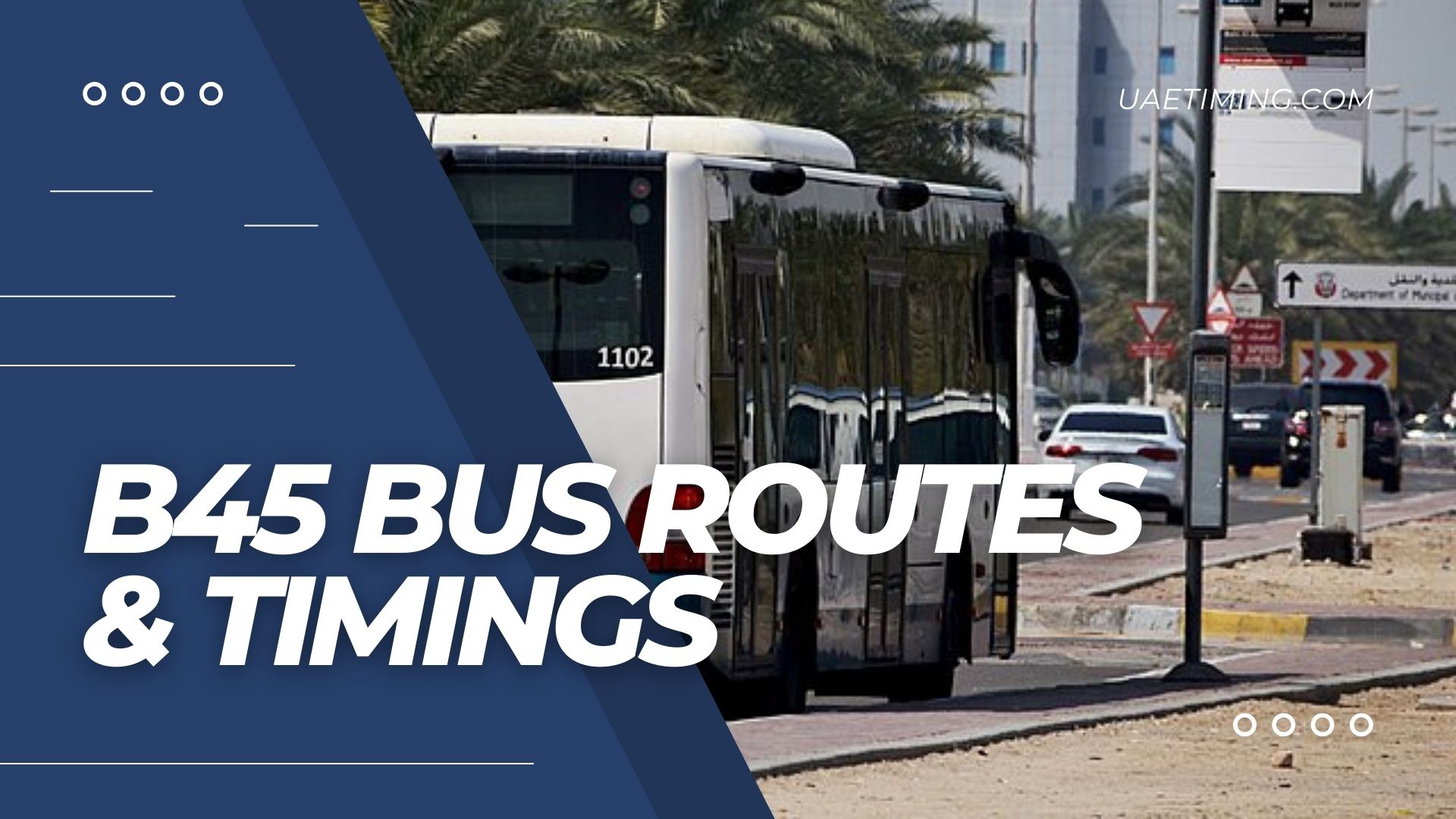 Abu Dhabi Bus B45 Timings - Prison to Bawabat Al Sharq Mall North
