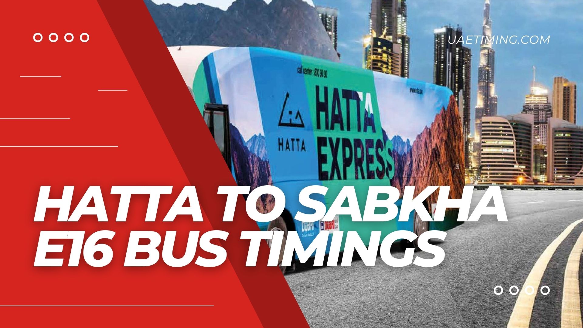 Hatta to Sabkha E16 Bus Timings Guide
