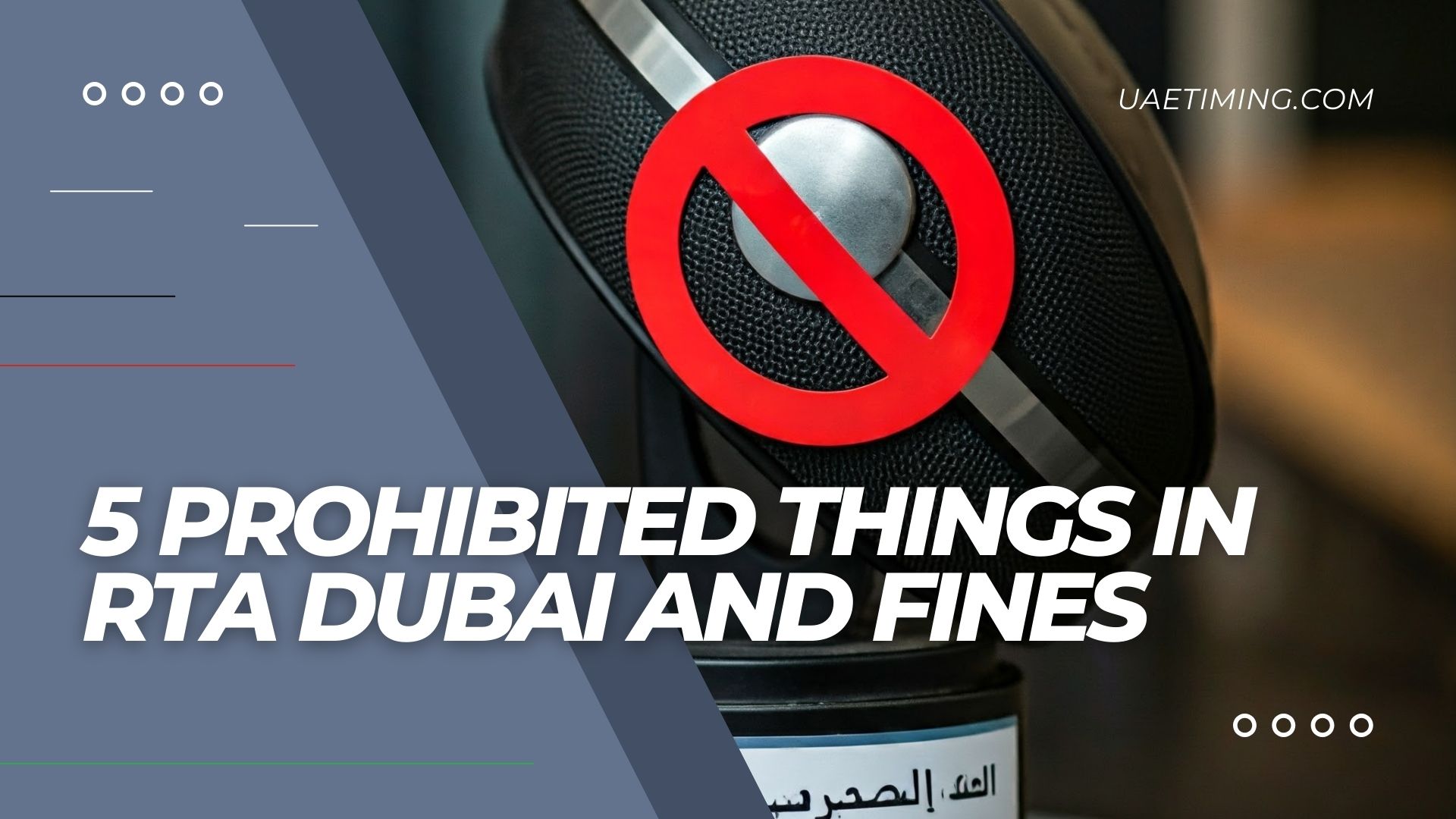 5 Prohibited Things in RTA Dubai and Fines