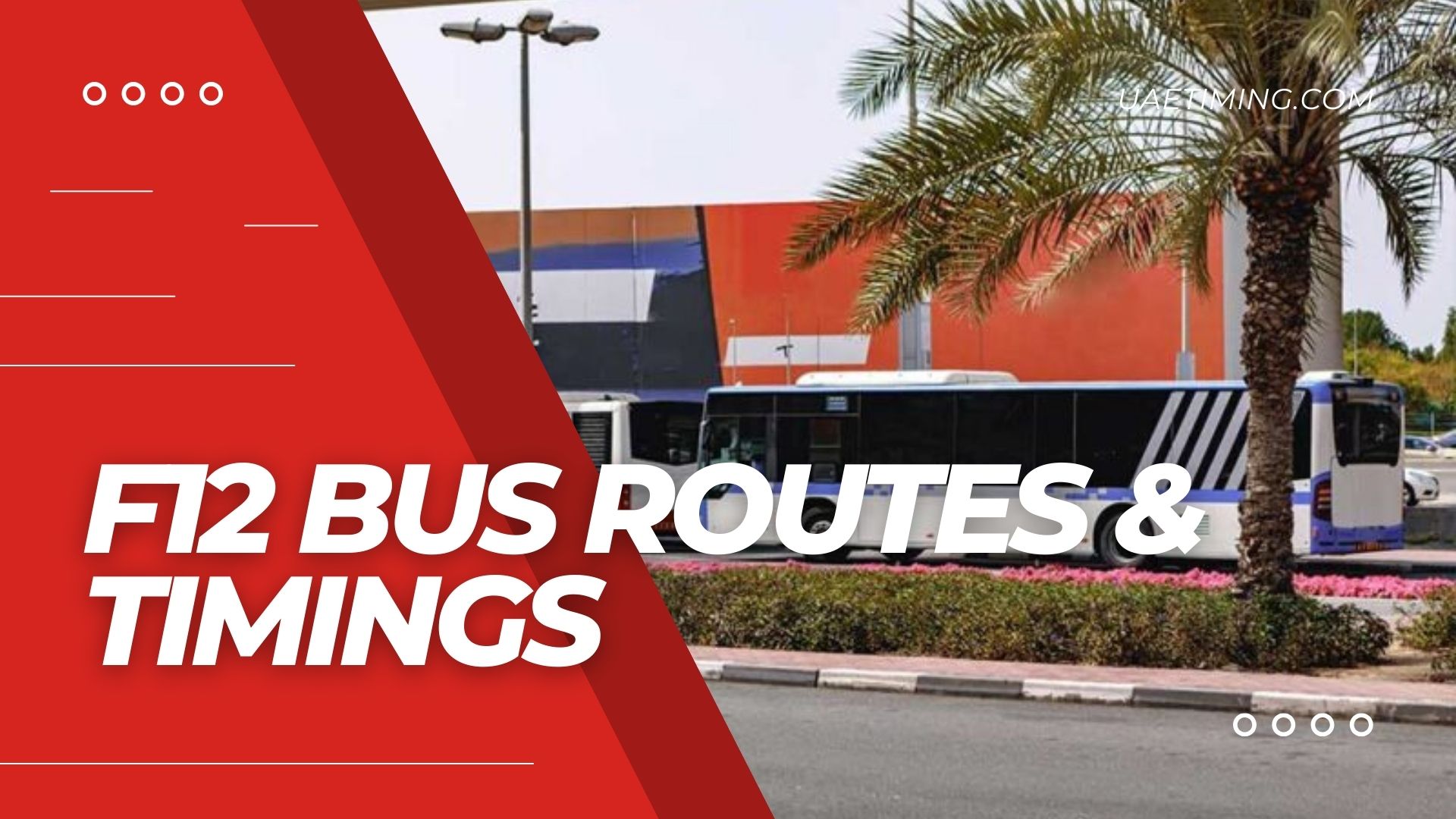 F12 Bus Timetable - MAX MS to Al Wasl Park
