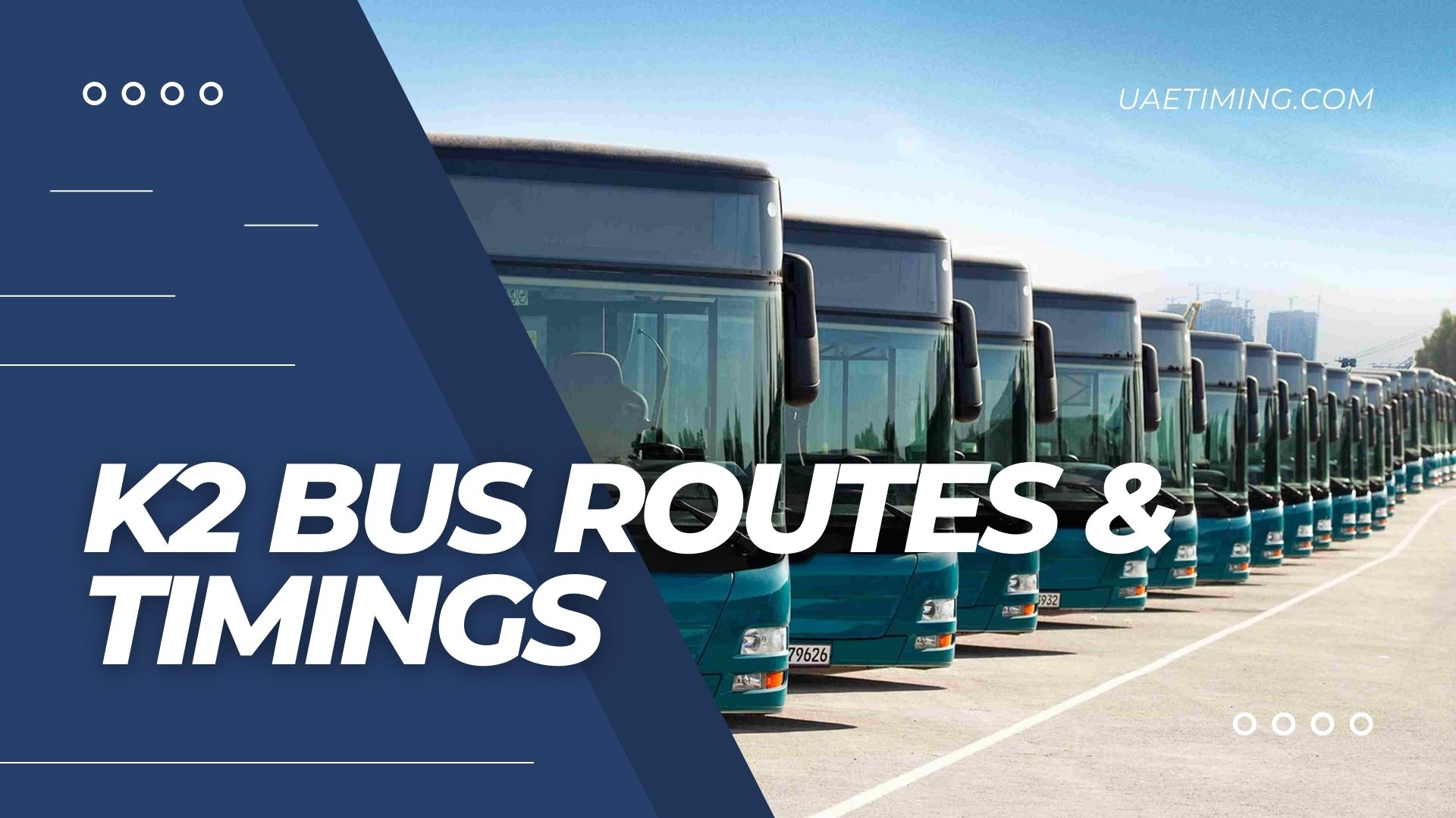 Abu Dhabi K2 Bus Timings from Khalifa City, Souq and Looping Back