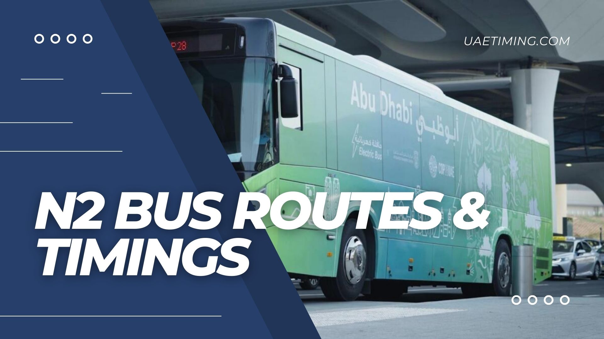 Abu Dhabi Bus N2 Timings – Abu Dhabi Airport ECC to Ghurair Al Ojaan Mosque