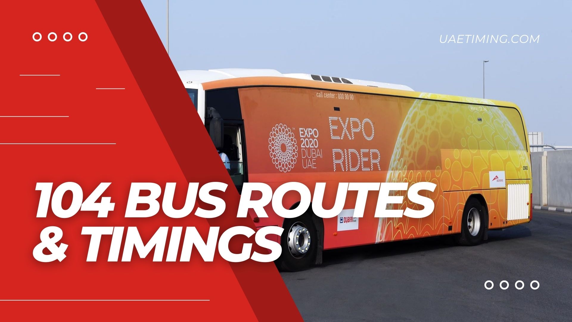 104 Bus Timings from Al Ghubaiba Station to Global Village